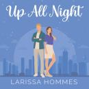 Up All Night Audiobook