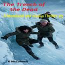 The Trench of the Dead Audiobook