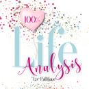 100% Life Analysis | Guide to Fulfillment, Insights & Happiness Audiobook