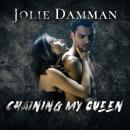 Chaining my Queen: Secret Baby Dark Mafia Romance Audiobook