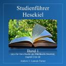 [German] - Studienführer: Hesekiel Band 1: Vers-für-Vers-Studie des Bibelbuchs Hesekiel, Kapitel 1 b Audiobook