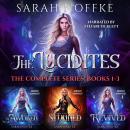 The Lucidites Complete Series (Books 1- 3): An Urban Fantasy Adventure Audiobook