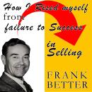 How I Raised Myself From Failure To Success Audiobook
