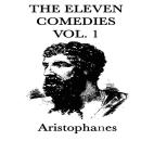 The Eleven Comedies Vol. 1 Audiobook