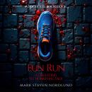 Fun Run: A Disgusting Yet Horrifying Trot Audiobook