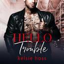 Hello Trouble Audiobook