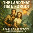 The Land That Time Forgot Audiobook