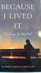Because I Lived It: Surviving Widowhood Audiobook