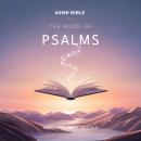 The Book of Psalms – ASMR: The Sacred Scripture in a Soothing Voice – For Sleep and Meditation Audiobook