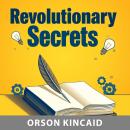 Revolutionary Secrets: How Communism's Rise and Fall Shaped Our Future: 'Unlock the transformative power of history with audio lessons on how communism shaped our world today!' Audiobook