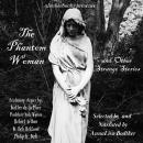 The Phantom Woman: and Other Strange Stories Audiobook
