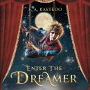 Enter The Dreamer Audiobook