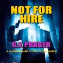 NOT FOR HIRE: by G.J. Prager Audiobook
