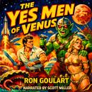 The Yes Men of Venus: A Fantasist’s Legacy Meets Interplanetary Absurdity Audiobook