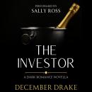 The Investor: A Dark Romance Novella Audiobook