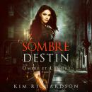 [French] - Sombre Destin Audiobook