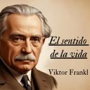 [Spanish] - El sentido de la vida Audiobook