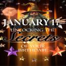 January 17: Unlocking the Secrets of Your Birthdate Audiobook