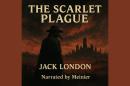 The Scarlet Plague by Jack London (Full Audiobook) — Narrated by Meinier Audiobook