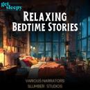 Cover of Relaxing Bedtime Stories for Adults: Calming stories for sleep