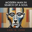 Modern Man in Search of a Soul Audiobook