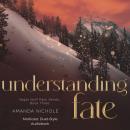 Understanding Fate Audiobook