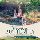 Broken Butterfly: A Paradise Novel Audiobook