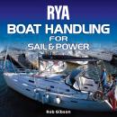 RYA Boat Handling for Sail and Power (A-G68) Audiobook