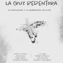 [Spanish] - La Cruz Redentora: La Expiación y la Soberanía de Dios Audiobook