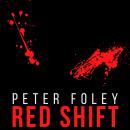 Mika Ito: Red Shift: A Ruthless Thriller Where Villains Steal the Spotlight Audiobook