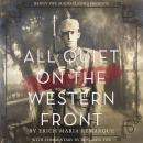 All Quiet on the Western Front: With Commentary by Benjamin Fife Audiobook
