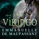 [Spanish] - Lobo Vikingo: un romance Vikingo - Guerreros Vikingos volumen dos (edición en español) Audiobook