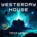 Yesterday House Audiobook
