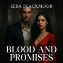 Blood and Promises Audiobook