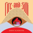 Fire and Silk Audiobook