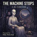 The Machine Stops Audiobook