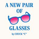 A New Pair of Glasses Audiobook
