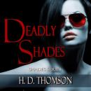 Deadly Shades Audiobook