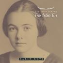 [Swedish] - Tre från En - Karin Boye: Klassiska Dikter Audiobook
