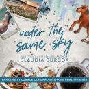 Under the Same Sky Audiobook