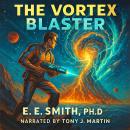The Vortex Blaster Audiobook
