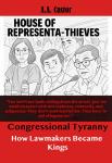 Congressional Tyranny: How Lawmakers Became Kings Audiobook