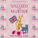 Valued for Murder: A British Cozy Mystery with a Female Amateur Sleuth Audiobook