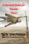 A Survival Guide for Parents Part 1: Nurturing Super Students in the Modern World Part 1 Audiobook
