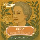 [French] - Sido: suivi de les vrilles de la vigne Audiobook