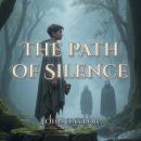 The Path of Silence Audiobook