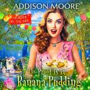The Proof is in the Banana Pudding Audiobook
