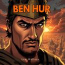 Ben Hur: A tale of the Christ Audiobook
