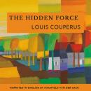 The Hidden Force Audiobook