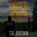 Tribal Honor Audiobook